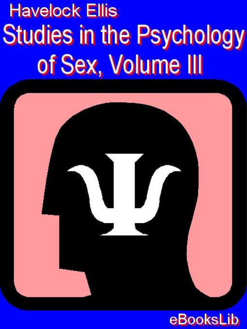 Studies in the Psychology of Sex, Volume III (eBook)